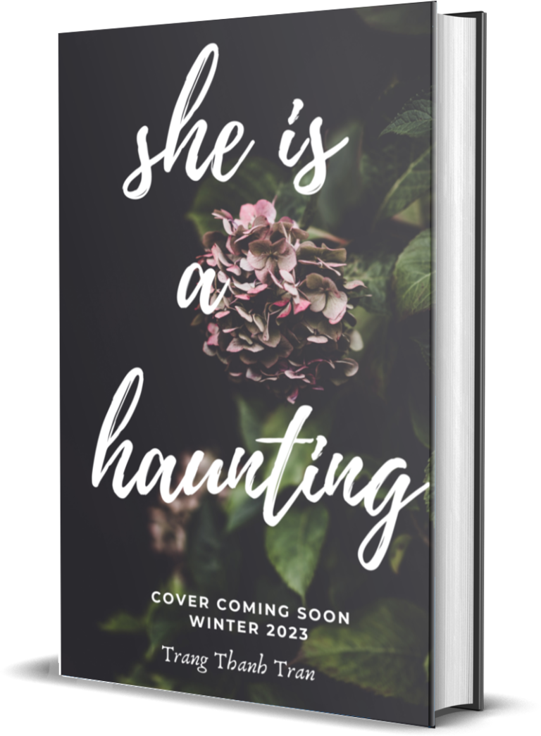 Trang Thanh Tran Author of SHE IS A HAUNTING